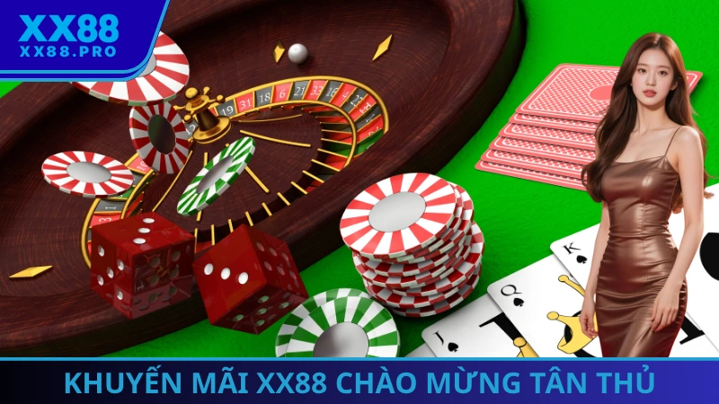 Khuyến Mãi XX88 chào mừng tân thủ